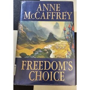Freedom's Choice by Anne McCaffrey‎